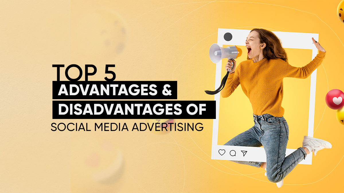 top-5-advantages-and-disadvantages-of-social-media-advertising