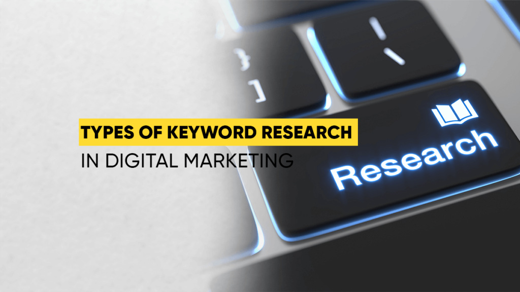 types of keyword research in digital marketing